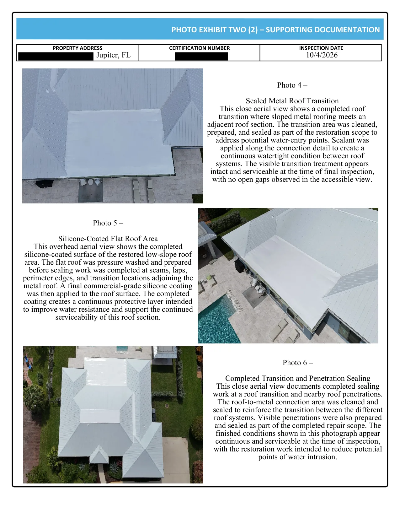 Photo Exhibit Two of the certification: three drone photos of the sealed transitions and coated flat area.
